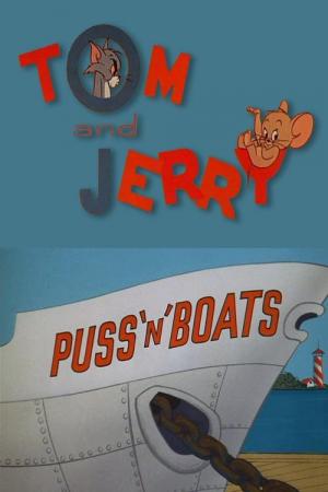 Tom & Jerry: Puss 'N' Boats (S)