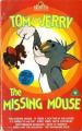 Tom & Jerry: The Missing Mouse (S)