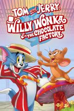 Tom & Jerry: Willy Wonka and the Chocolate Factory 