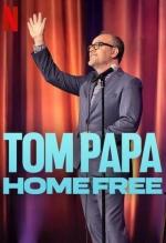 Tom Papa: Home Free (TV)