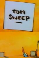 Tom Sweep (C) - Poster / Imagen Principal