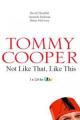 Tommy Cooper: Not Like That, Like This (TV)