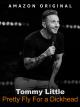 Tommy Little: Pretty Fly for A Dickhead (TV)