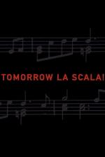 Tomorrow La Scala! (TV) 