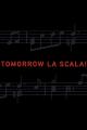 Tomorrow La Scala! (TV) 