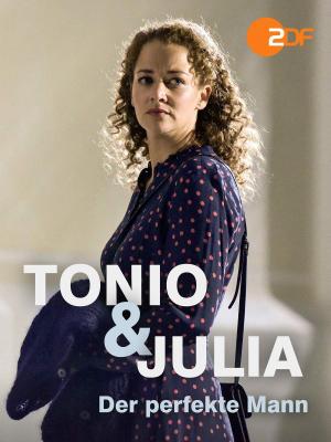 Tonio y Julia: El hombre perfecto (TV)