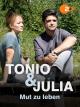 Tonio & Julia: Mut zu leben (TV)