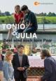 Tonio & Julia: Zwei sind noch kein Paar (TV)