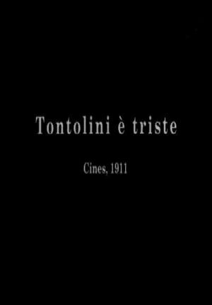 Tontolini is Sad (S)