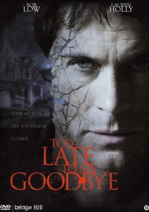 Too Late to Say Goodbye (TV)