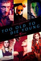 Muy viejo para morir joven (Miniserie de TV) - Poster / Imagen Principal