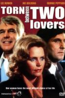 Torn Between Two Lovers (TV) - Poster / Main Image