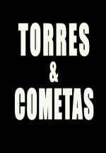 Torres & Cometas 