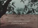 Tourou et Bitti (Les tambours d’avant) (S)