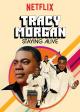 Tracy Morgan: Staying Alive (TV)