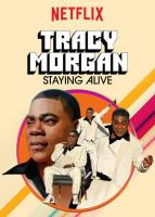 Tracy Morgan: Staying Alive (TV) - Poster / Main Image