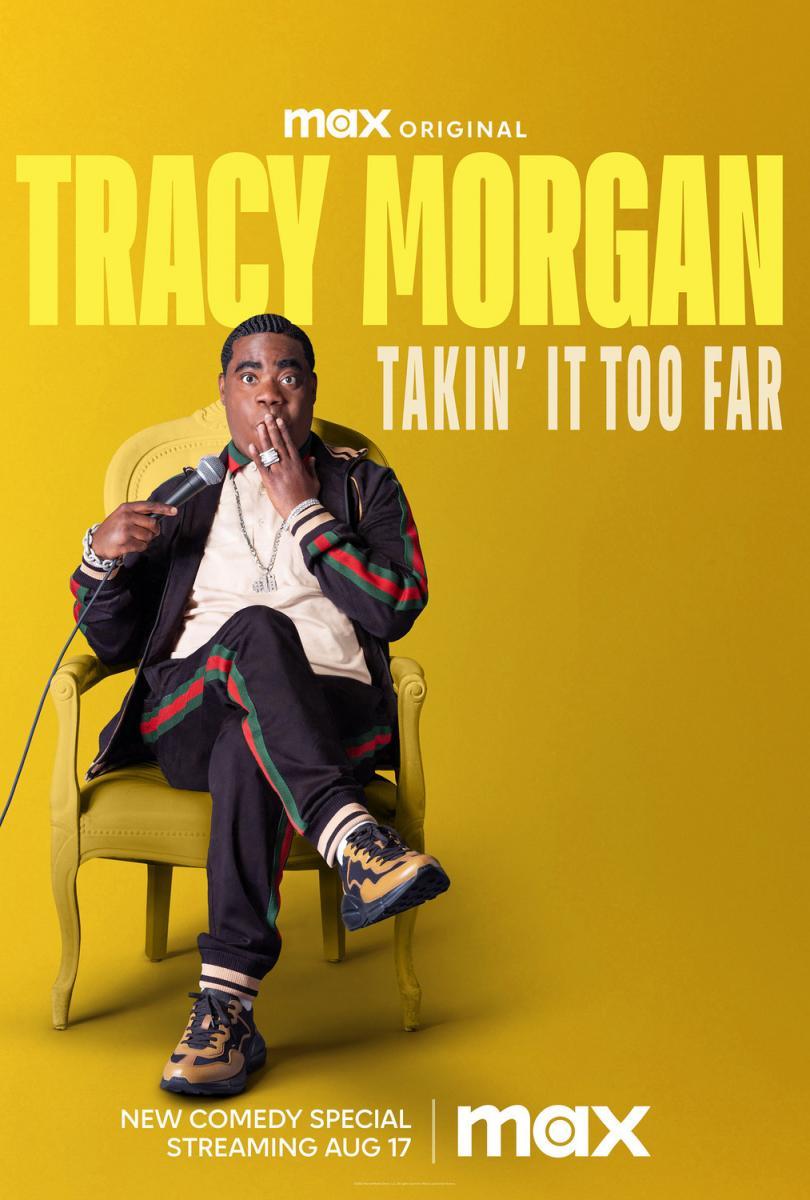 Tracy Morgan: Takin' It Too Far 