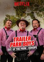 Trailer Park Boys: Out of the Park: Europe (TV Series)