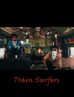 Train Surfers (S)