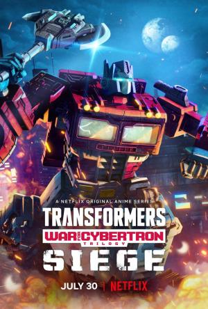Transformers: La guerra por Cybertron - Trilogía: El asedio (Serie de TV)