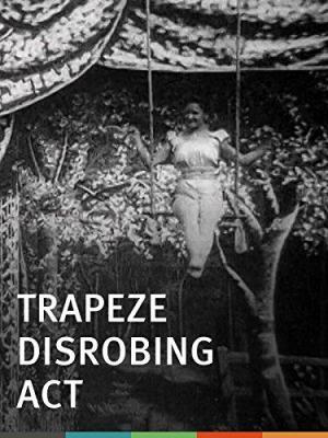Trapeze Disrobing Act (C)