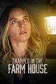 Trapped in the Farmhouse (TV)