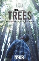 Trees, and Other Entanglements  - 