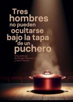 Tres hombres no pueden ocultarse bajo la tapa de un puchero 