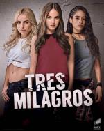 Tres milagros (TV Series)