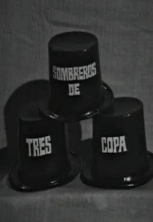 Tres sombreros de copa (TV)