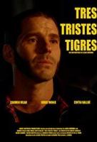 Tres Tristes Tigres (C) - Poster / Imagen Principal