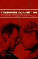 Trespass Against Us  - Poster / Main Image