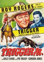 Trigger, Jr.  - Poster / Imagen Principal