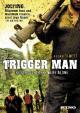 Trigger Man 
