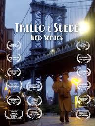 Trillo & Suede (Serie de TV)
