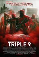 Triple 9  - Posters