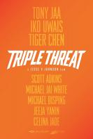 Triple Threat  - Posters