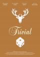 Trivial (S)