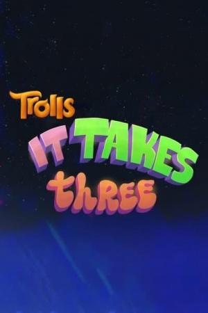 Trolls: It Takes Three (C)