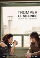 Tromper le silence  - Poster / Imagen Principal