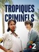 Tropiques criminels (TV Series)