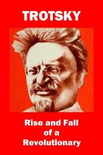 Trotsky: Rise and Fall of a Revolutionary 