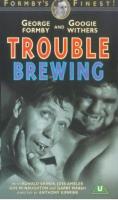 Trouble Brewing  - Vhs