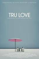 Tru Love  - Poster / Imagen Principal