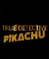 True Detective Pikachu (C) - Fotogramas