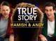 True Story with Hamish & Andy (TV Series)