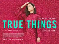 True Things  - Posters