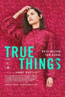True Things  - Poster / Main Image