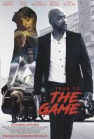 True to the Game  - Poster / Imagen Principal