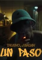 Trueno & J Balvin: Un paso (Music Video) - Poster / Main Image